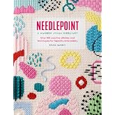 Needlepoint: A Modern Stitch Directory: Over 100 creative stitches and techniques for tapestry embroidery