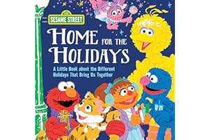 Home for the Holidays: A Thanksgiving Book for Kids About the Different Holidays That Bring Us Together! (Sesame Street Scribbles)