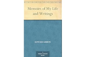 Memoirs of My Life and Writings
