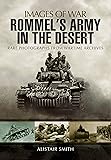 Rommel's Army in the Desert (Images of War)
