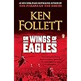 On Wings of Eagles: The Inspiring True Story of One Man's Patriotic Spirit--and His Heroic Mission to Save His Countrymen