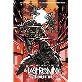 Teenage Mutant Ninja Turtles: The Last Ronin II--Re-Evolution