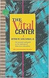The Vital Center (Paperback)
