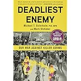 Deadliest Enemy