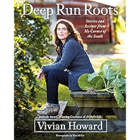 Deep Run Roots: Stories and Recipes from My Corner of the South book cover Deep Run Roots: Stories and Recipes from My Corner of the South book cover
