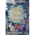 Potions, Poisons, and Peril: A Witchy Paranormal Cozy Mystery (Deepwood Witches Mysteries Book 1)