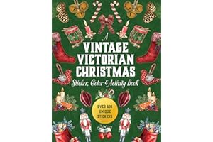 A Vintage Victorian Christmas Sticker, Color & Activity Book: Over 500 Unique Stickers (Sticker Activity Deluxe Editions)