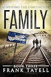 Surviving The Evacuation, Book 3: Family