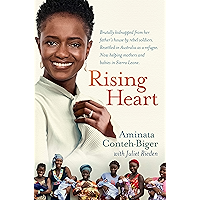 Rising Heart: One Woman's Astonishing Journey from Unimaginable Trauma to Becoming a Power for Good book cover