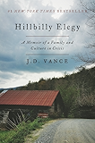 Hillbilly Elegy: A Memoir of a Family and Culture in Crisis