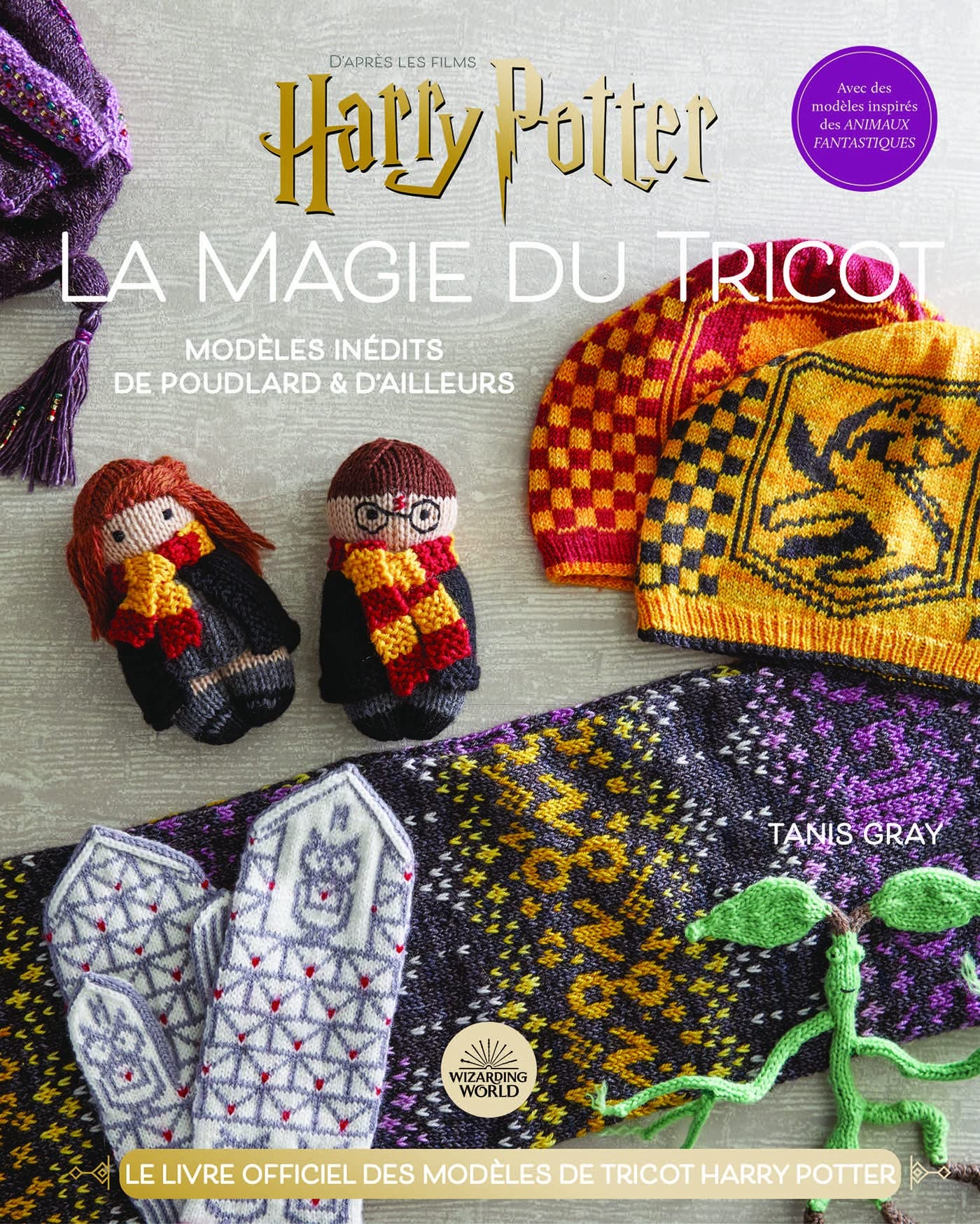 Harry Potter La magie du tricot - Modèles Inédits: Le livre officiel des modèles de tricot Harry Potter