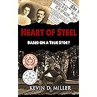 Heart of Steel: Based on a True Story