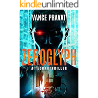 Zeroglyph: A Hard Sci Fi Artificial Intelligence Thriller (Standalone Book) book cover
