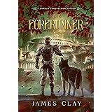 The Forerunner: A GameLit Progression Fantasy