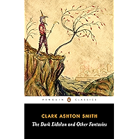 The Dark Eidolon and Other Fantasies (Penguin Classics) book cover