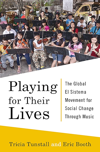 Download Playing for Their Lives: The Global El Sistema Movement for Social Change Through Music (English Edition) PDF