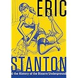 Eric Stanton & the History of the Bizarre Underground