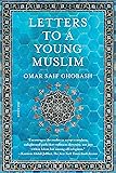 Letters to a Young Muslim
