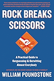 Rock Breaks Scissors: A Practical Guide to Outguessing and Outwitting Almost Everybody