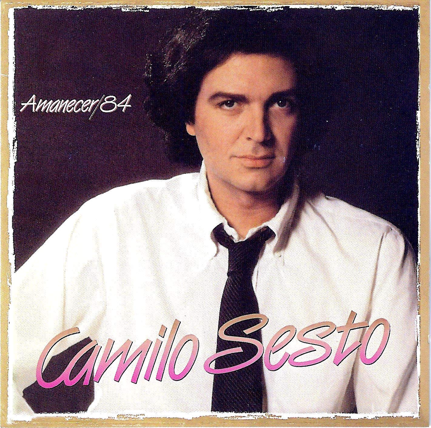 Amanecer 84 By Camilo Sesto Camilo Sesto Amazon De Musik