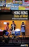 Hong Kong State of Mind: 37 Views of a City That Doesn't Blink