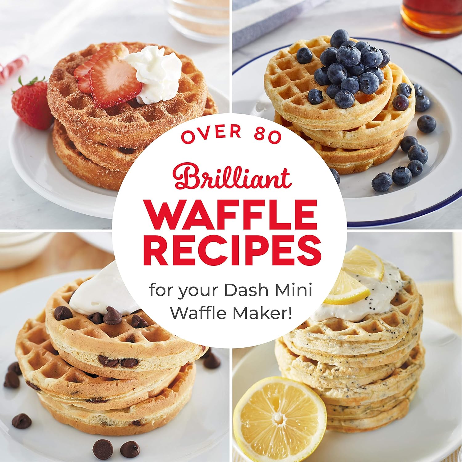DASH DCB001MW Wonderful Mini Waffles Recipe Book with Gluten, Vegan, Paleo, Dairy + Nut Free Options, Over 80+ Easy to Follow Guides, Cookbook: Kitchen & Dining