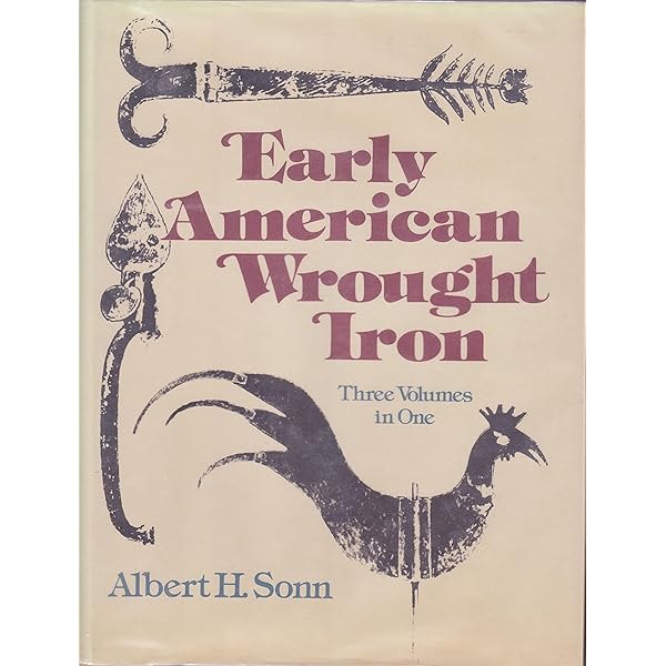 本　A  Handbook of wrougt  iron A Handbook of Wrought Iron From the middle ages to the end of the