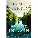 Wrapped in Rain: A Novel