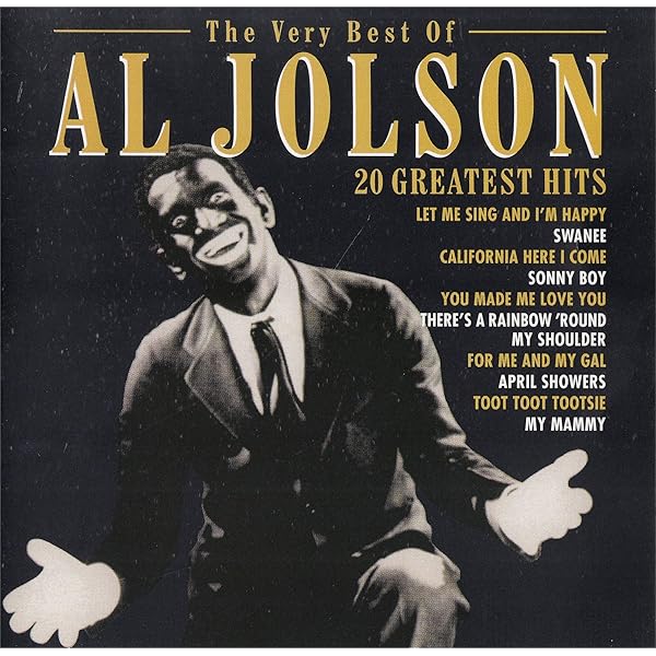 Al Jolson - You Ain't Heard Nothin' Yet: Jolie's Finest Columbia