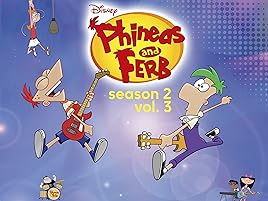 Watch Phineas And Ferb Volume 3 Prime Video