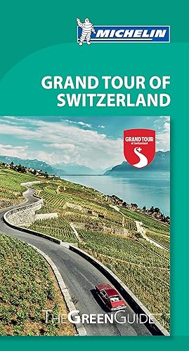 Download Michelin Green Guide Grand Tour of Switzerland PDF