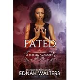 Fated: A Mystic Academy Novella