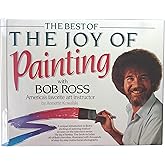 The Best of the Joy of Painting With Bob Ross America's Favorite Art Instructor