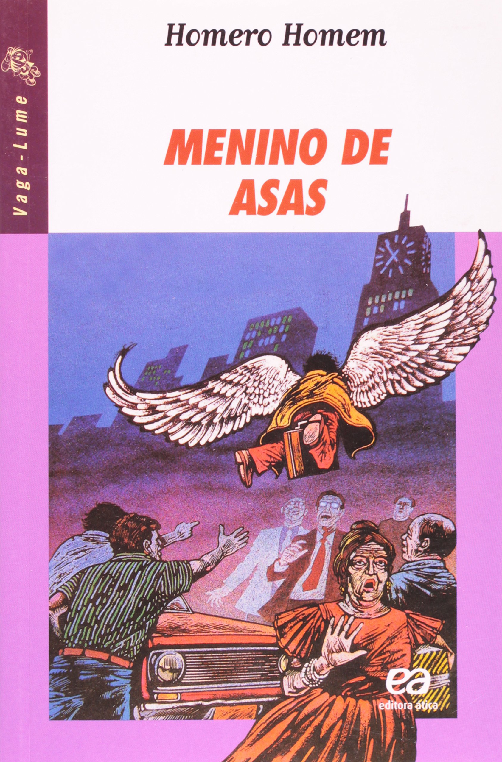 Menino De Asas - Coleção Vaga-Lume PDF Homero Homem
