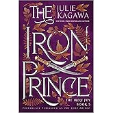 The Iron Prince Special Edition (The Iron Fey, 5)