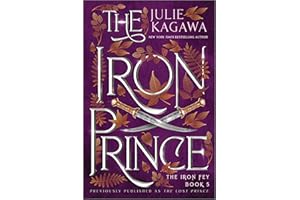 The Iron Prince Special Edition: A Compelling YA Fantasy Romance Inspired by Dark Fairy Tales