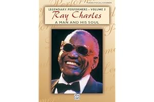 Ray Charles -- A Man and His Soul: Piano/Vocal/Chords (Legendary Performers Series)