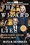 The Wizard of Lies: Bernie Madoff and the Death of Trust