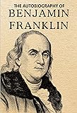 Autobiography of Benjamin Franklin