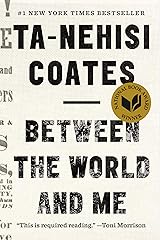Between the World and Me Kindle Edition