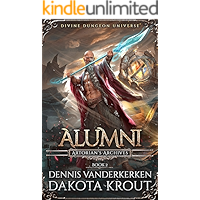 Alumni: A Divine Dungeon Series (Artorian's Archives Book 2) book cover