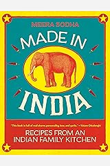 Made in India: Recipes from an Indian Family Kitchen Kindle Edition