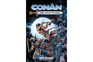 Conan the Barbarian: Ghosts and Echoes Vol.8