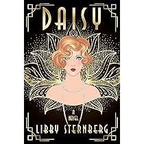 Daisy: A Novel : Sternberg, Libby: Amazon.ca: Books