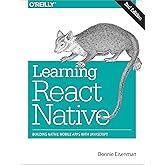 Learning React Native: Building Native Mobile Apps with JavaScript