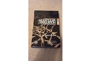 Understanding Molecular Simulation: From Algorithms to Applications