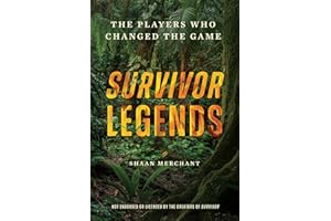 Unofficial Survivor Legends: Celebrating the Players Who Changed the Game