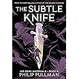 His Dark Materials: The Subtle Knife (Book 2)