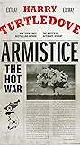 Armistice: The Hot War