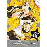 Hatsune Miku: Rin-Chan Now! Volume 2